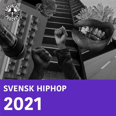 svensk hiphop 2021 playlist by gatuslang spotify