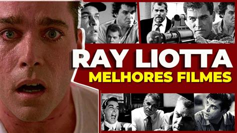Ray Liotta Os Melhores Filmes Pra Você Assistir Goodfellas 1990