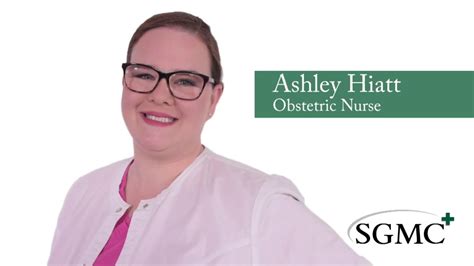 Ashley Hiatt Obstetric Nurse Youtube