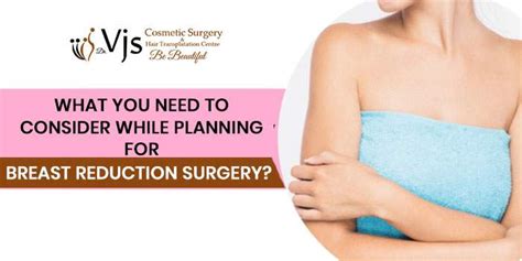 what you need to consider while planning for breast reduction surgery