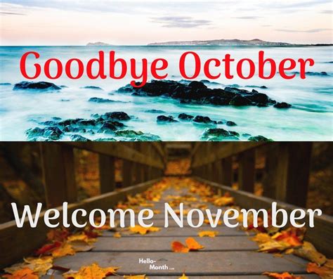 Goodbye October Welcome November  Pic Welcome November November