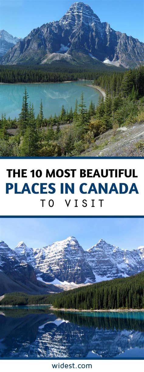 The 10 Most Beautiful Places In Canada To Visit Widest