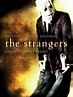 The Strangers (2008) - Rotten Tomatoes