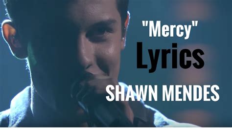 Shawn Mendes Mercy Lyrics And Cover Vevotoplyrics Youtube