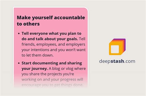 Make Yourself Accountable To Others Deepstash