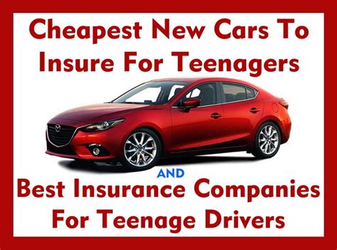 If you're looking to save money on your car insurance, it's worth checking what group your car is car insurance groups are set by the group rating panel, which includes members of the association of british insurers (abi) and lloyds market. Cheapest New Cars To Insure For Teenagers and Best Insurance Companies For Teen Drivers ...