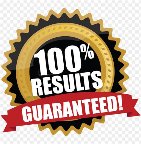 Free Download Hd Png How Do We Guarantee Our Results Result Guaranteed Png Transparent