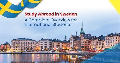 Study In Sweden A Complete Overview For International Students