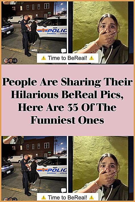 People Are Sharing Their Hilarious Bereal Pics Here Are 35 Of The