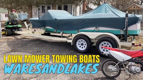 Lawn Mower Towing Boats John Deere Youtube