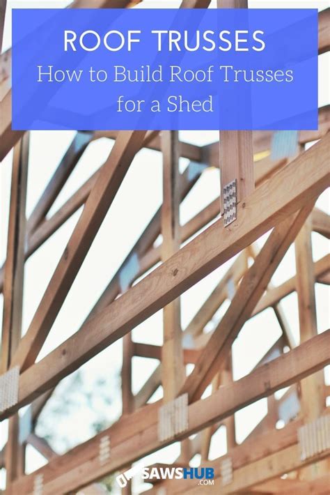 Building a roof truss over a shed can be a somewhat lengthy process but is fun nonetheless. How to Build Roof Trusses for a Shed - Step-by-Step Guide | Roof trusses, Shed landscaping ...