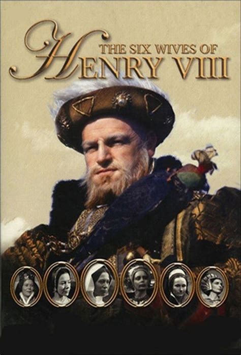 The Six Wives Of Henry Viii 1970 Naomi Capon John Glenister Synopsis Characteristics