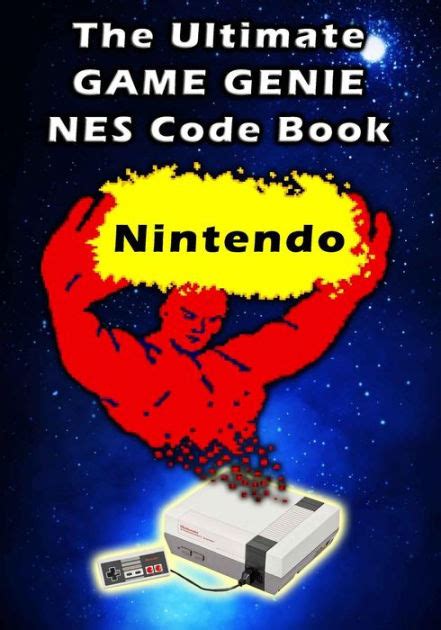 The Ultimate Game Genie Nes Nintendo Code Book By Michael Bixler