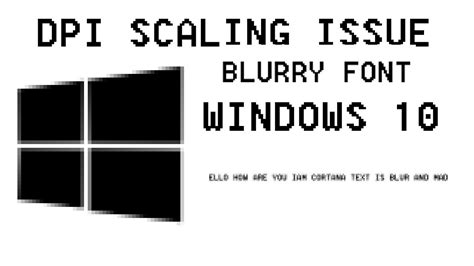 Windows 10 Blurry Screen Fix 2018 How To Fix 2020