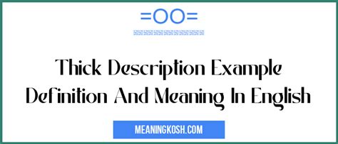 Thick Description Example Definition And Meaning In English Meaningkosh