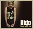 Dido ~ Here With Me | Dido, Songs, Album songs