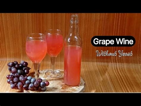 Grape Wine Recipe Without Yeast Homemade Grape Wine Easy Grape Wine