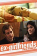 Ex-Girlfriends - Película 2012 - Cine.com