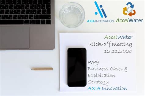 Accelwater H2020 Project Kick Off Meeting Axia Innovation