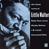 Buy Little Walter Blues World Of Little Walter Vinyl | Sanity
