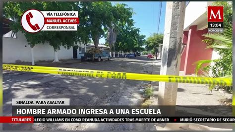 hombre armado entra a escuela primaria y asalta a profesores en sinaloa vídeo dailymotion