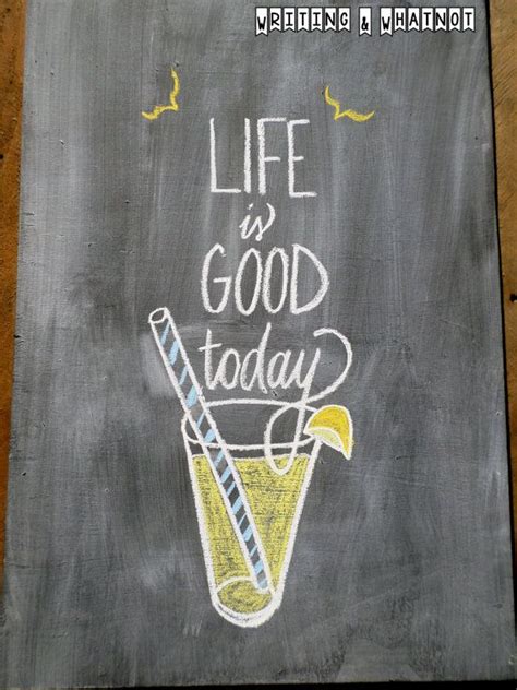 See more ideas about chalkboard art, chalkboard, kitchen chalkboard. Original Chalk Art - Life is Good Today - Summer ...