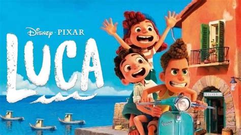 Pixar Revela Primeiro Pôster De Luca Trailer Oficial Estreia Amanhã