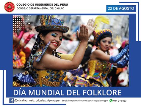 22 De Agosto DÍa Mundial Del Folklore Consejo Departamental Del Callao