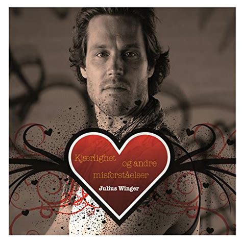 Kjærlighet Og Andre Misforståelser von Julius Winger bei Amazon Music