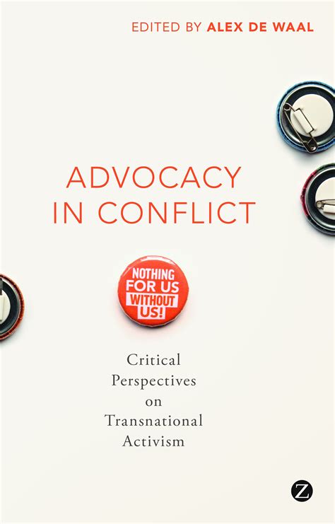 Alex De Waal Ed Advocacy In Conflict Critical Perspectives On