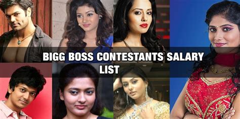 The results are then collected by vijay tv and the contestants with the least bigg boss vote percentage will be shown the exit. Bigg Boss Participants Salary List - TamilGlitz