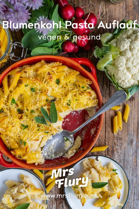 Blumenkohl (karfiol) mit käse überbacken, ist eine meiner lieblingsrezepte für gemüse. Gesunder Blumenkohl Pasta Auflauf - fettarm & vegan - Mrs ...