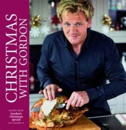 Gordon ramsay's roast turkey recipe is a christmas favourite. Gordon Ramsay's Ultimate Christmas Recipes | Roast turkey ...