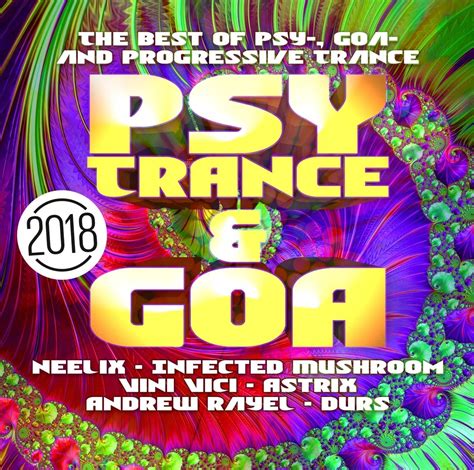Psy Trance And Goa 2018 Uk Cds And Vinyl