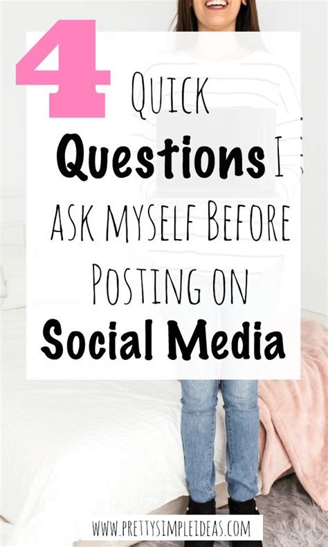 4 Questions I Ask Before Posting On Social Media Social Media Marketing Strategy Social Media