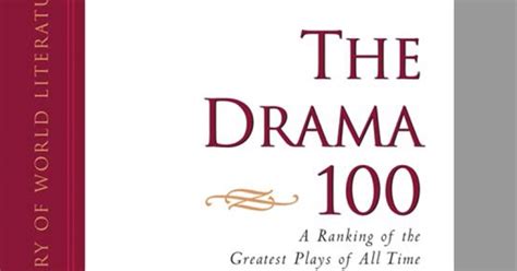 The Drama 100 A Ranking Of The Greatest Plays Of All Time