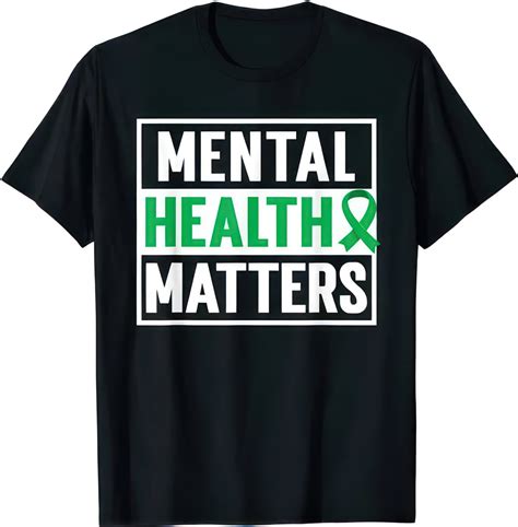 Mental Health Matters Mental Health Awareness T Shirt