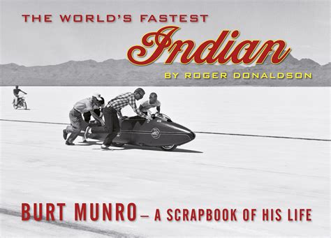 The World S Fastest Indian By Roger Donaldson Penguin Books New Zealand
