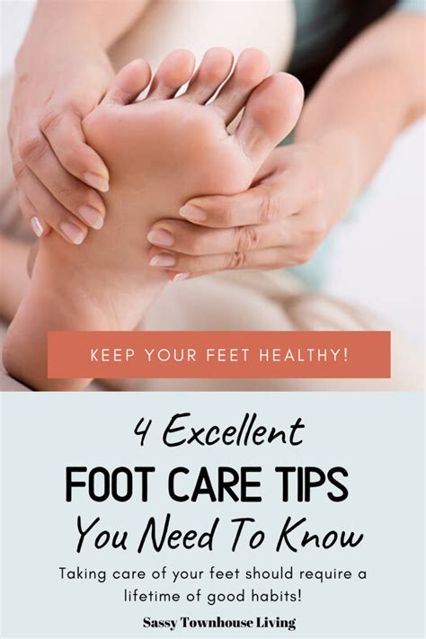 4 Excellent Foot Care Tips You Need To Know In 2020 Feet Care Tips