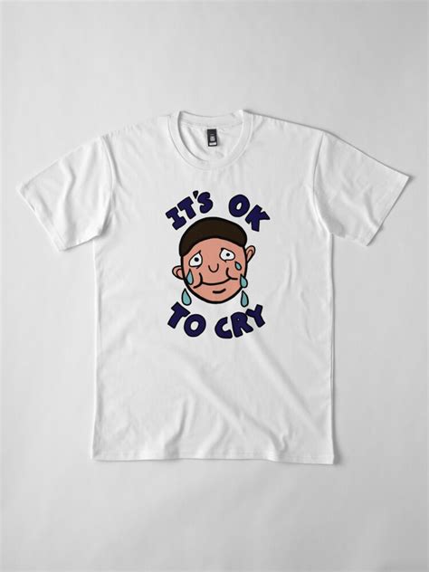 It S Ok To Cry Daria T Shirt By Andreo Redbubble