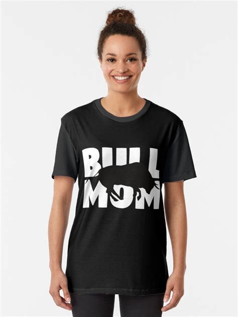Bull Mom T Shirt Bull Lover T For Mother Pet Animal Tee Graphic T