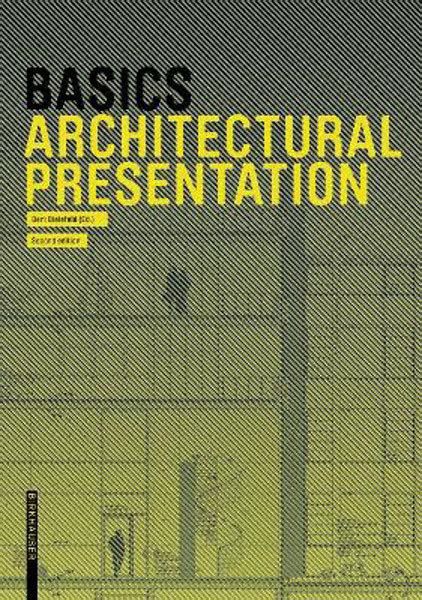 Basics Architectural Presentation Riba Books