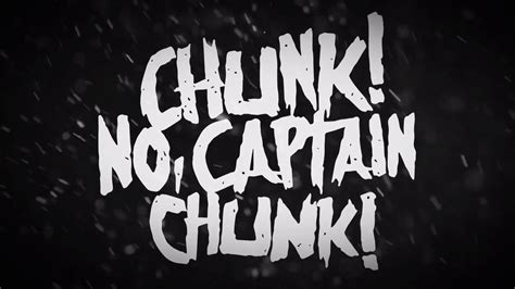 Chunk No Captain Chunk Chunk No Captain Chunk Captain Music Logo