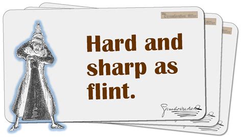 Hard And Sharp As Flint