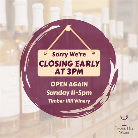 Closing Early Timber Hill Winery