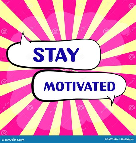 Text Showing Inspiration Stay Motivated. Business Overview Reward