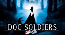 Dog Soldiers (2002) - Grave Reviews - Horror Movie Reviews