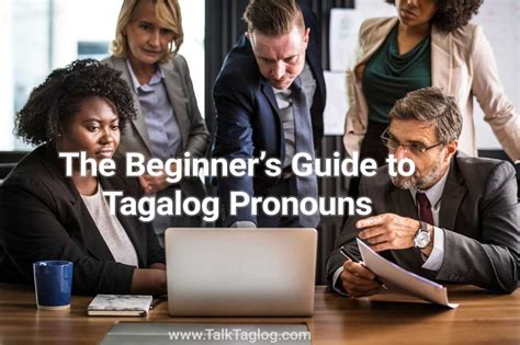 The Beginners Guide To Tagalog Pronouns Talk Tagalog
