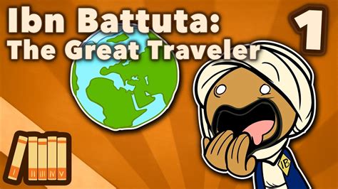 Ibn Battuta The Great Traveler Extra History 1