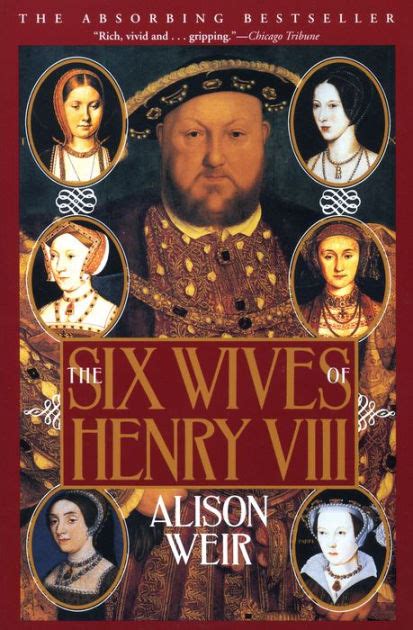 the six wives of henry viii by alison weir paperback barnes and noble®